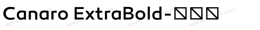Canaro ExtraBold字体转换